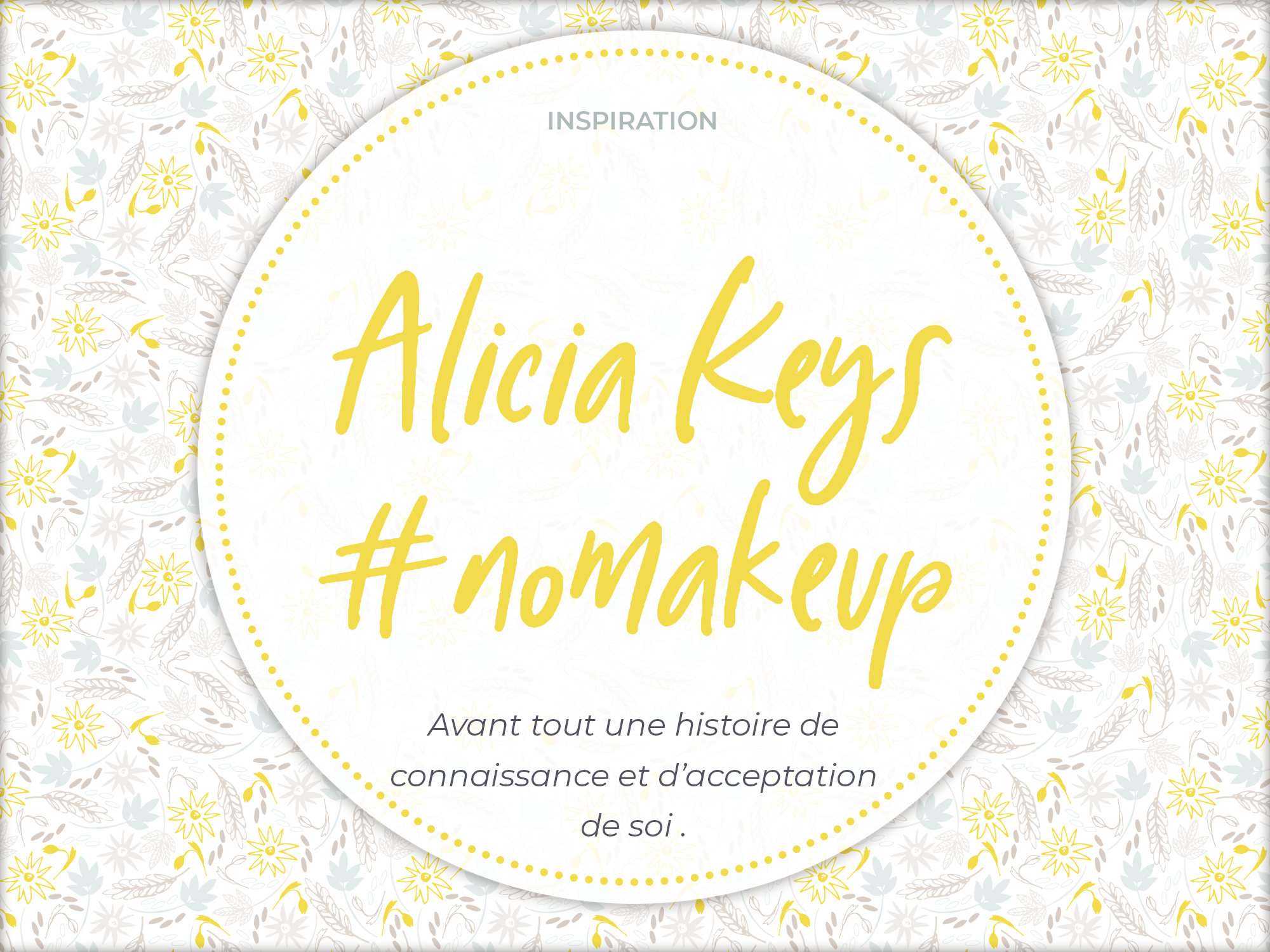 L&rsquo;histoire inspirante d&rsquo;Alicia Keys : « no makeup » et expression de soi